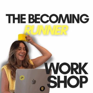 The Becoming Runner Workshop